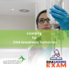 LICENSING FOR DHA ANESTHESIA TECHNICIAN