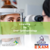 LICENSING FOR DHA OPHTHALRNOLOGY