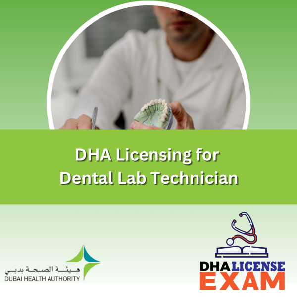 DHA Licensing for Dental Lab Technician